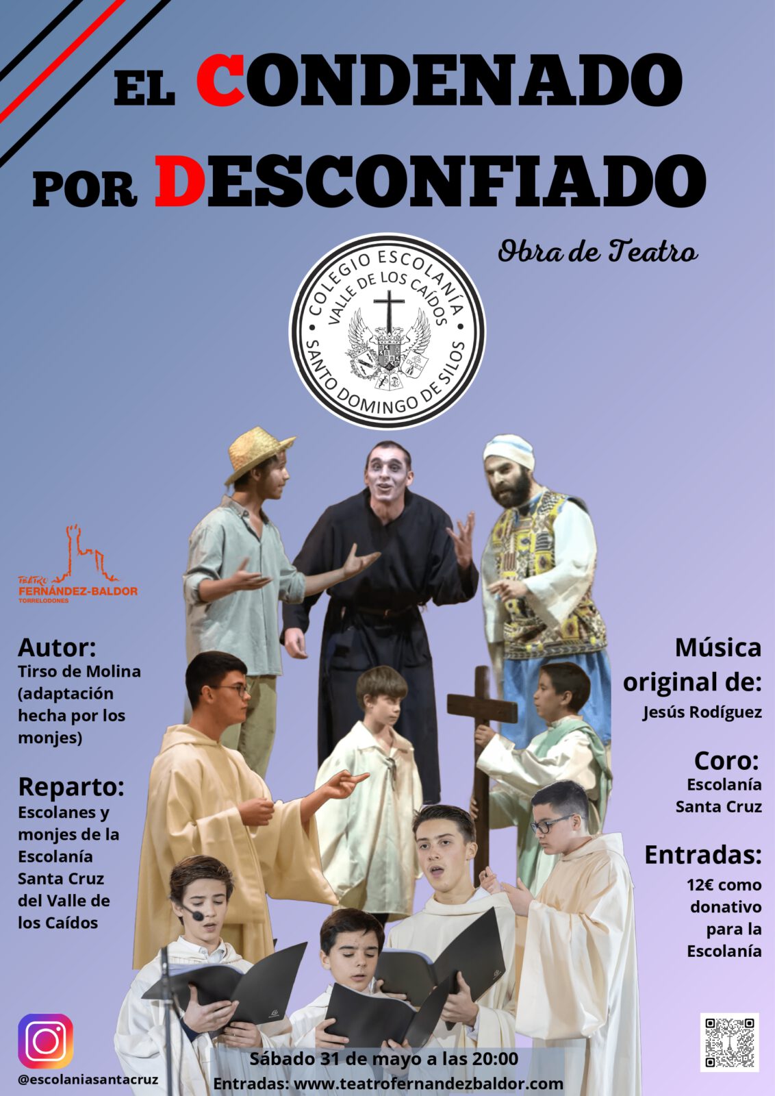 La Escolanía representa: El condenado por desconfiado. Sábado 31 de mayo a las 20:00 1 cartel el condenado por desconfiado 3 1 page 0001