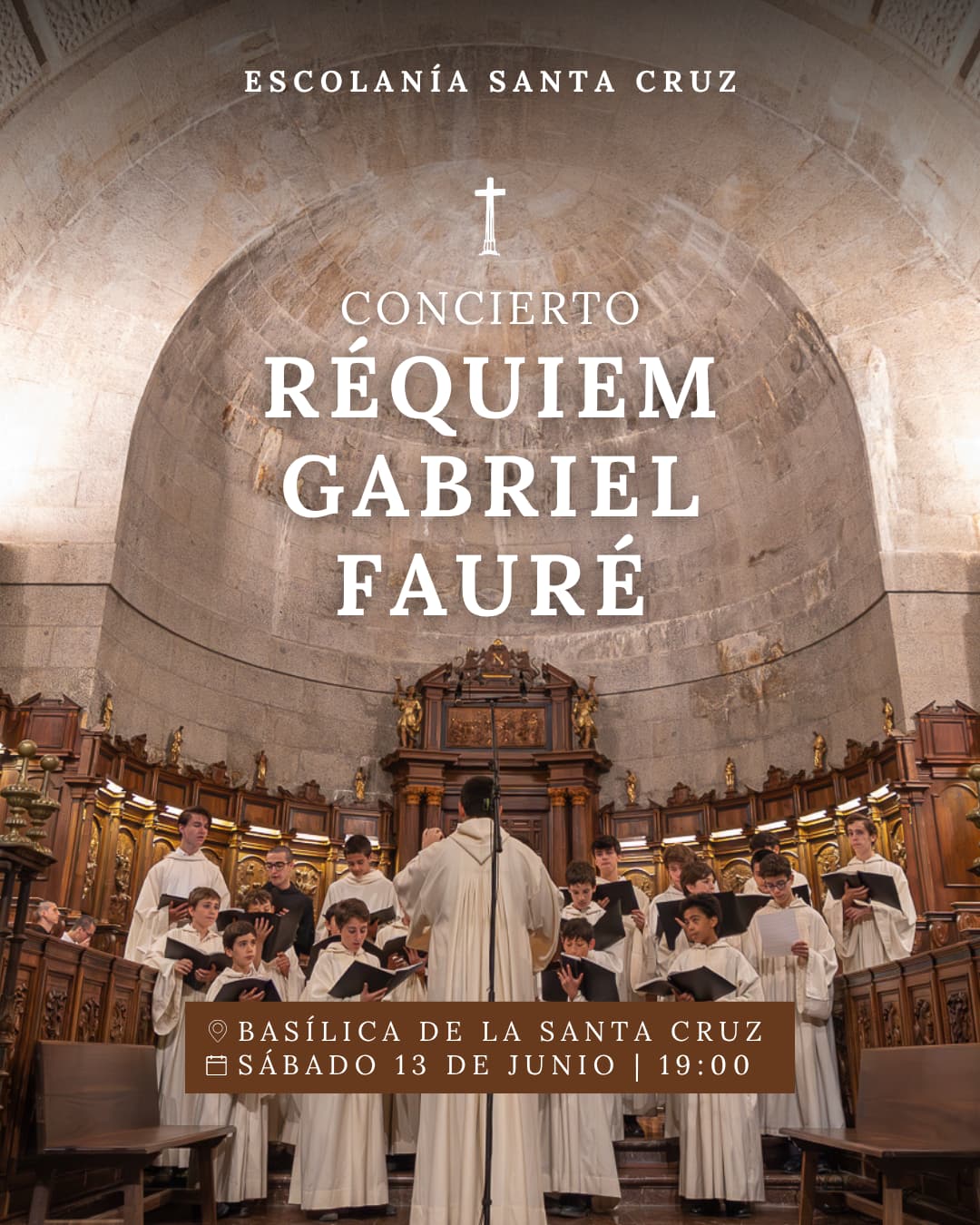 Cartel Concierto Escolanía: Requiem Gabriel Fauré - 13 Junio 2026 1 concierto carte esconlaia santa cruz requiem gabriel faure 13 junio