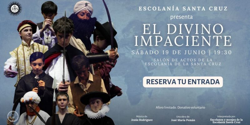 Colegio-Escolanía del Valle 1 obra de teatro el obra divino impaciente 1